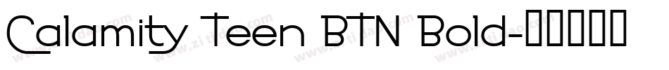 Calamity Teen BTN Bold字体转换